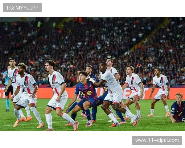 回顾巴黎与巴萨精彩对决的比赛录像全记录